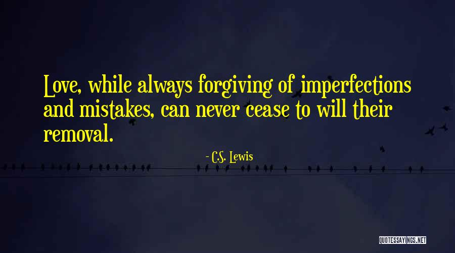 Imperfection And Love Quotes By C.S. Lewis