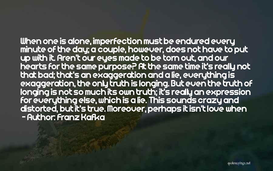 Imperfection And Love Quotes By Franz Kafka