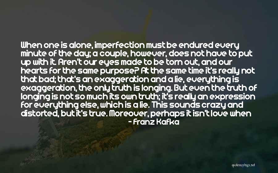 Imperfection And Love Quotes By Franz Kafka