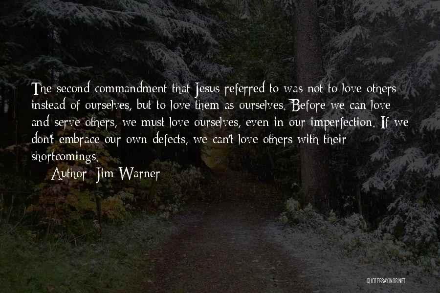 Imperfection And Love Quotes By Jim Warner