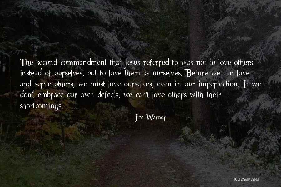 Imperfection And Love Quotes By Jim Warner