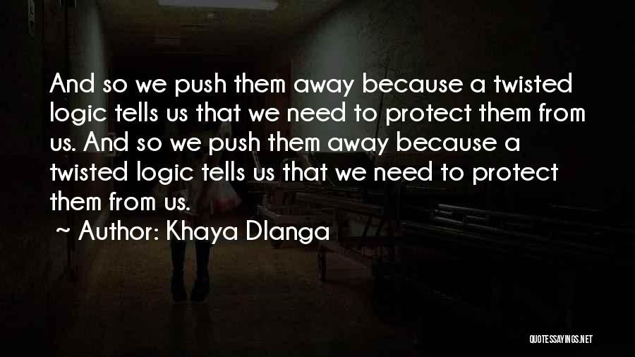 Imperfection And Love Quotes By Khaya Dlanga