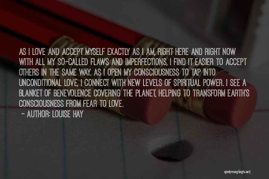 Imperfection And Love Quotes By Louise Hay