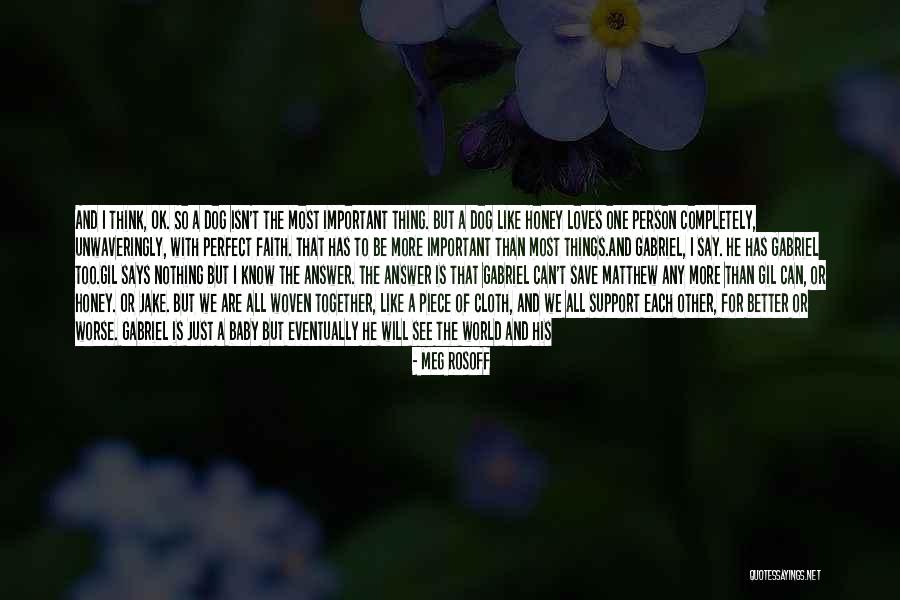 Imperfection And Love Quotes By Meg Rosoff Imperfection And Love Quotes By Meg Rosoff
