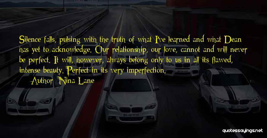 Imperfection And Love Quotes By Nina Lane