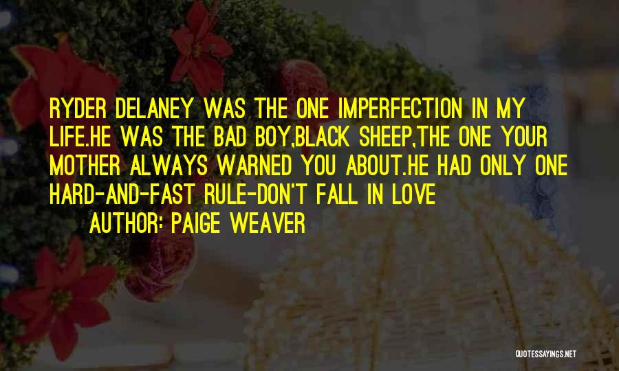 Imperfection And Love Quotes By Paige Weaver