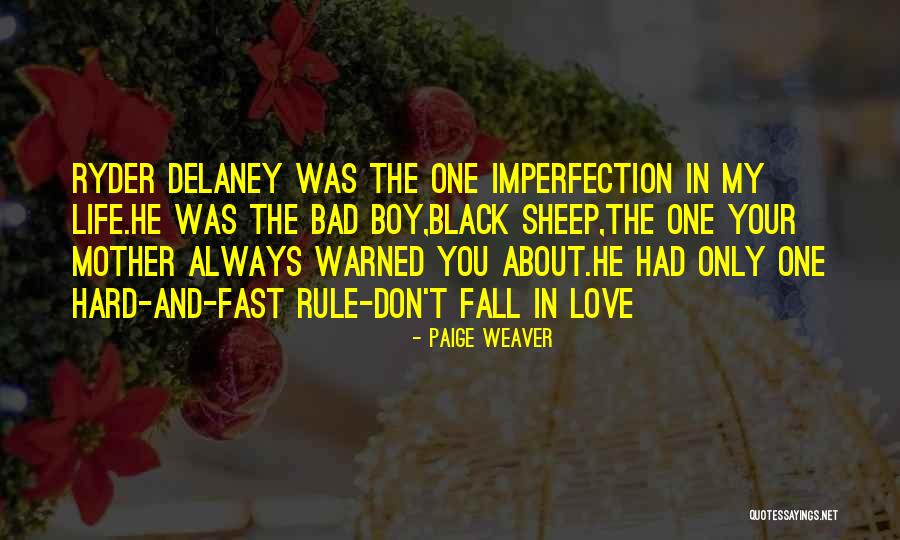 Imperfection And Love Quotes By Paige Weaver