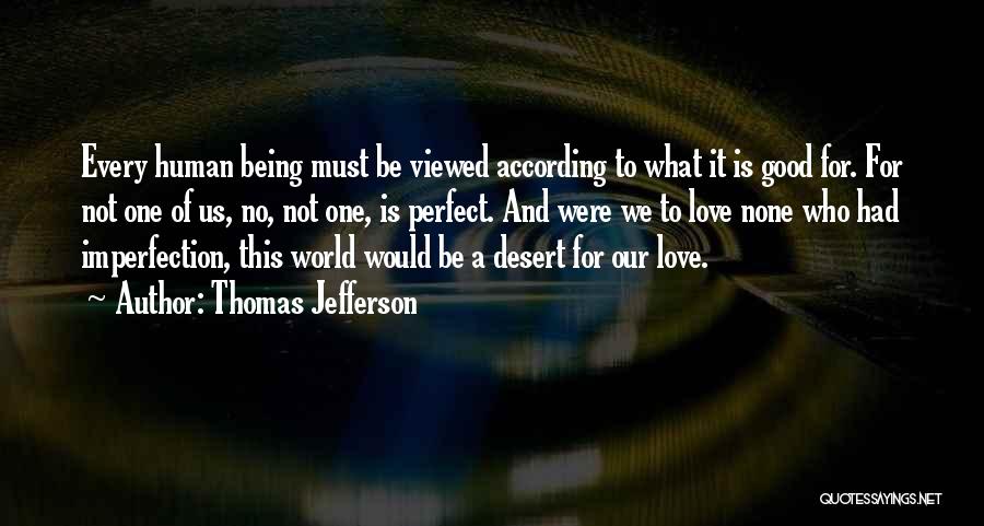 Imperfection And Love Quotes By Thomas Jefferson