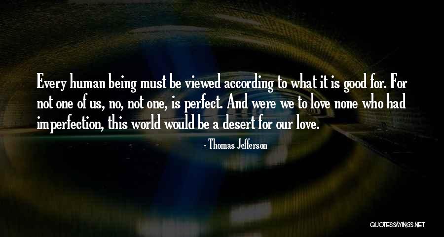 Imperfection And Love Quotes By Thomas Jefferson