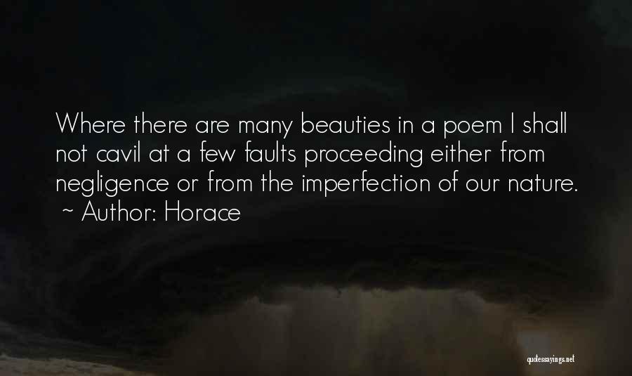 Imperfection In Nature Quotes By Horace