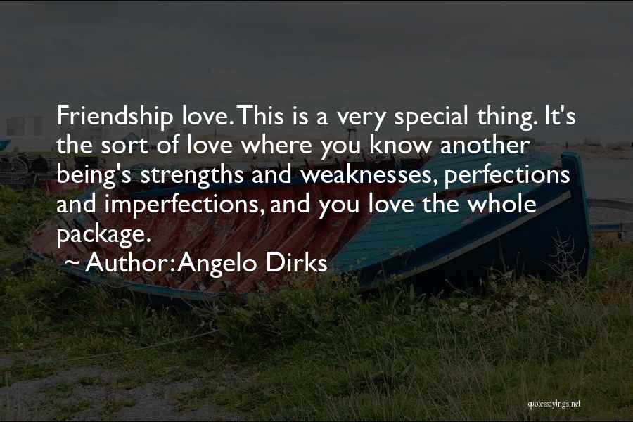 Imperfections And Love Quotes By Angelo Dirks