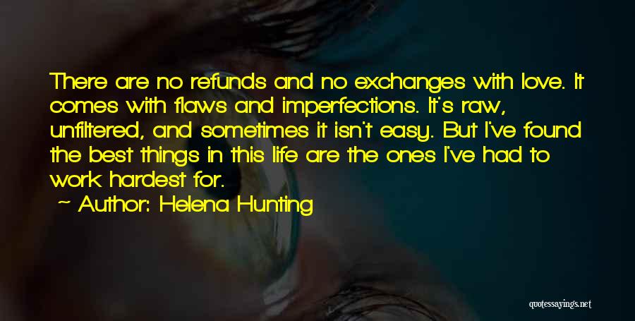 Imperfections And Love Quotes By Helena Hunting