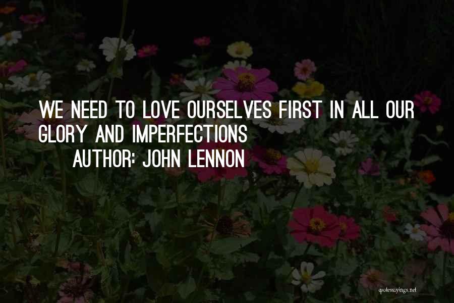 Imperfections And Love Quotes By John Lennon