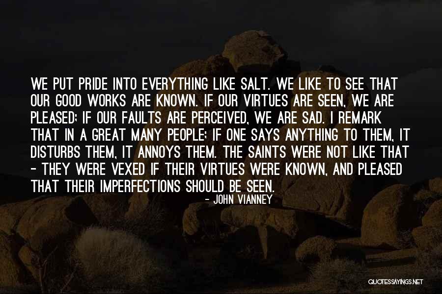 Imperfections In People Quotes By John Vianney Imperfections In People Quotes By John Vianney