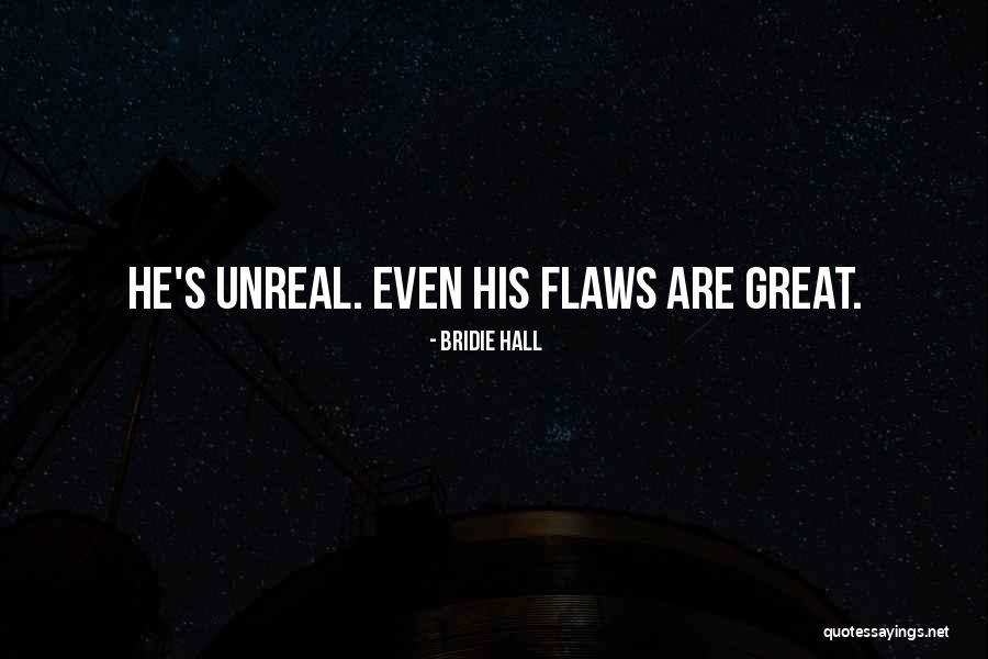 Imperfectly Polished Quotes By Bridie Hall Imperfectly Polished Quotes By Bridie Hall
