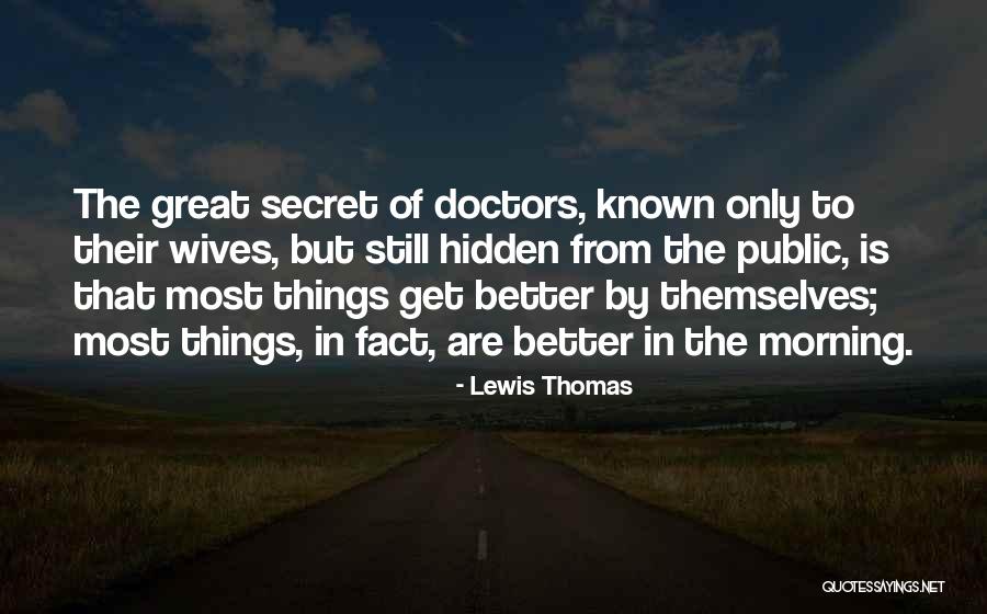 Imperfectness Synonyms Quotes By Lewis Thomas Imperfectness Synonyms Quotes By Lewis Thomas