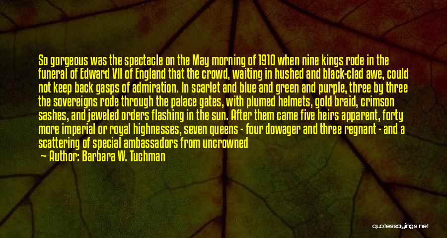 Imperial Blue Quotes By Barbara W. Tuchman Imperial Blue Quotes By Barbara W. Tuchman
