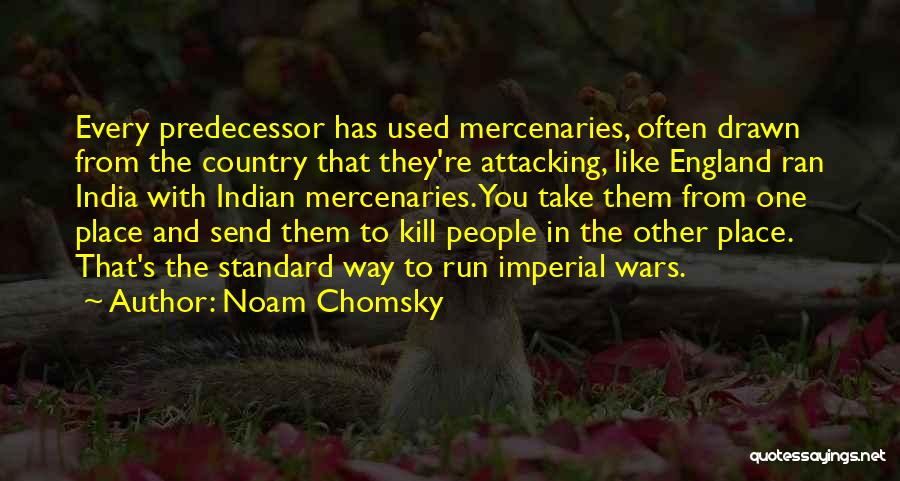 Imperial Quotes By Noam Chomsky