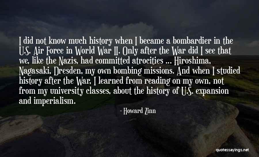 Imperialism In World War 1 Quotes By Howard Zinn