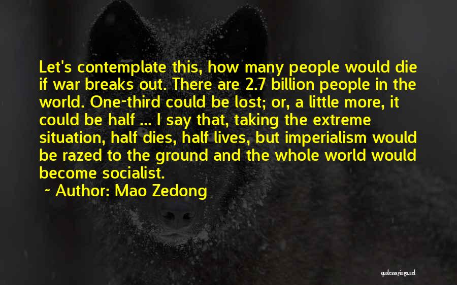 Imperialism In World War 1 Quotes By Mao Zedong