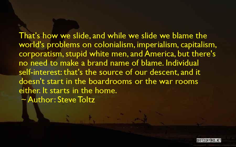 Imperialism In World War 1 Quotes By Steve Toltz