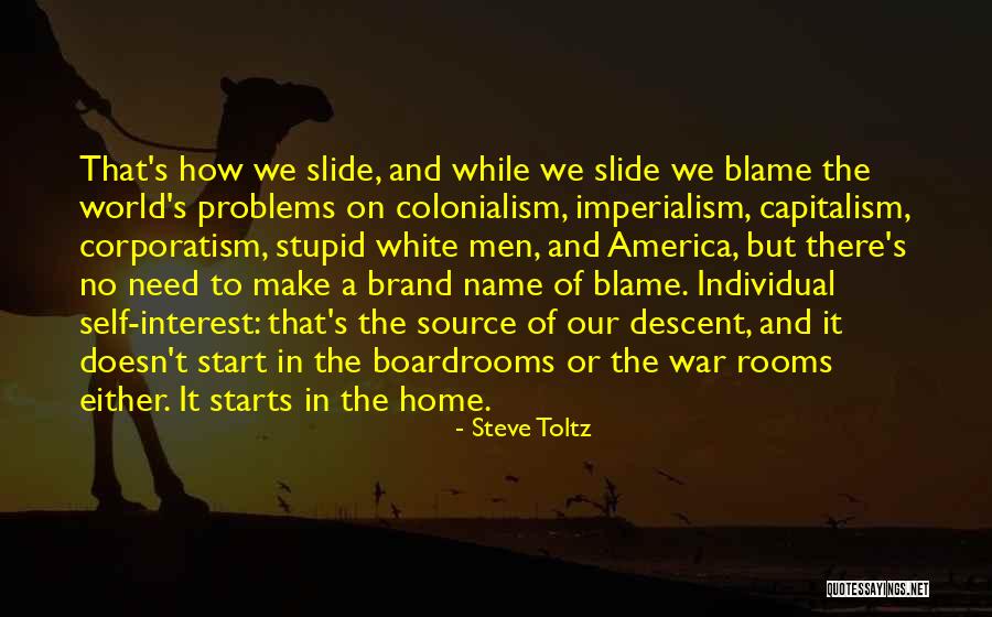 Imperialism In World War 1 Quotes By Steve Toltz