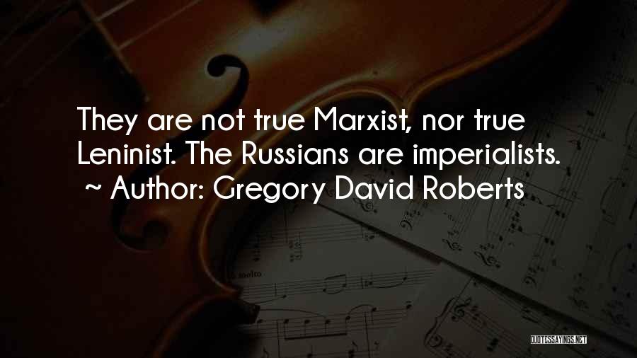 Imperialists Quotes By Gregory David Roberts