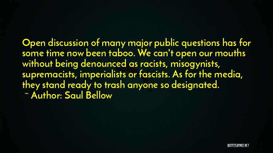 Imperialists Quotes By Saul Bellow