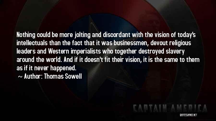 Imperialists Quotes By Thomas Sowell