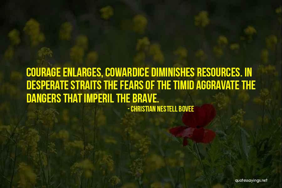 Imperil Quotes By Christian Nestell Bovee Imperil Quotes By Christian Nestell Bovee