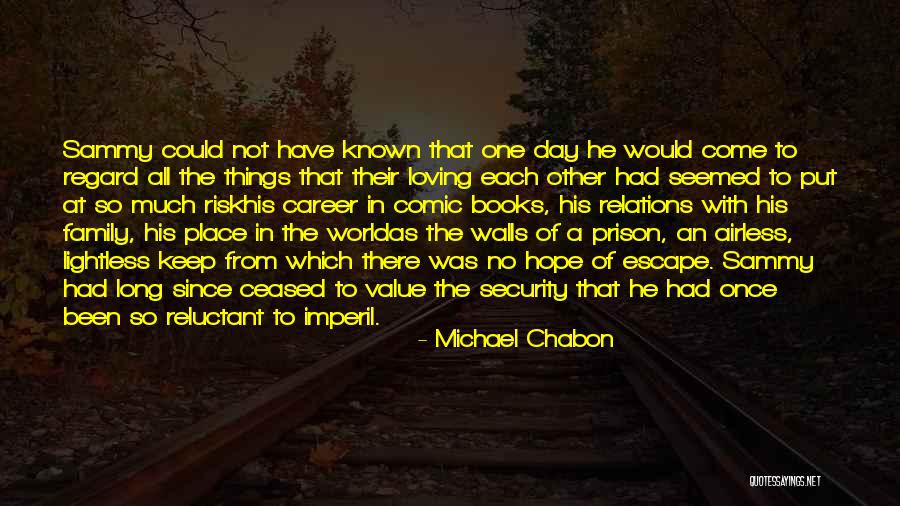 Imperil Quotes By Michael Chabon Imperil Quotes By Michael Chabon