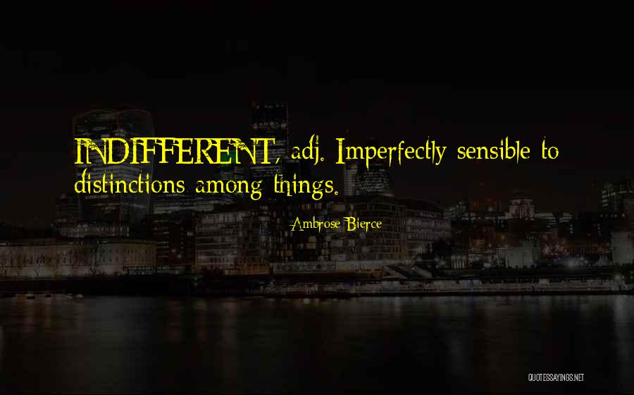 Imperio Inca Quotes By Ambrose Bierce