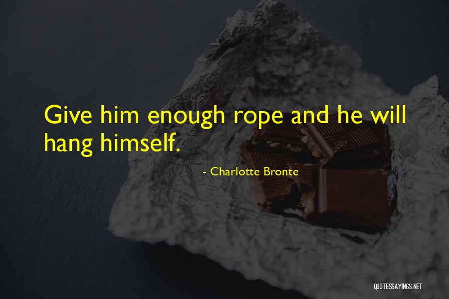 Imperio Inca Quotes By Charlotte Bronte