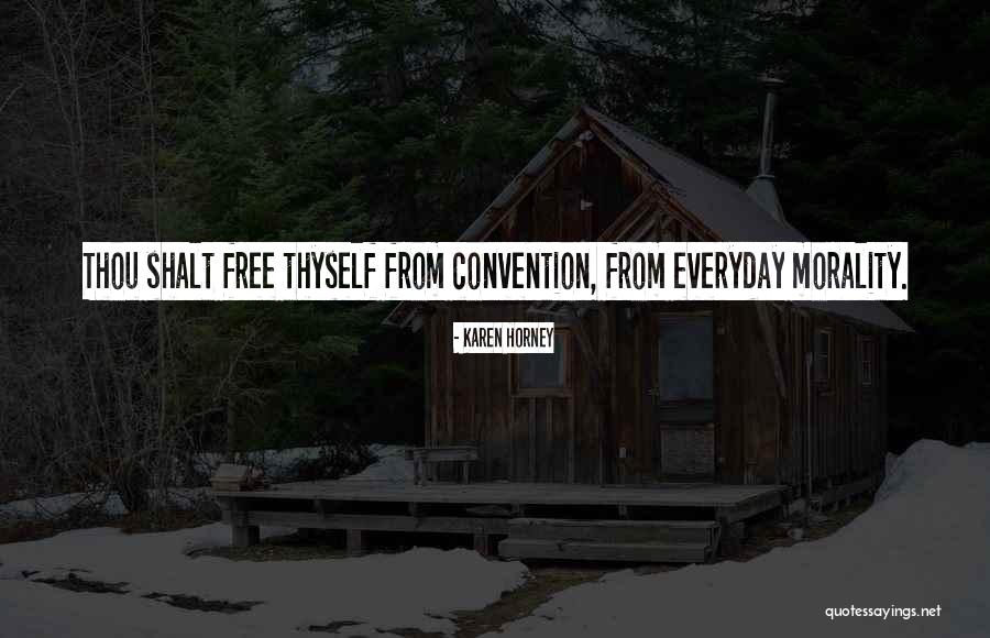 Imperios Coloniales Quotes By Karen Horney Imperios Coloniales Quotes By Karen Horney