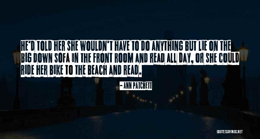 Imperios De Mentira Quotes By Ann Patchett Imperios De Mentira Quotes By Ann Patchett