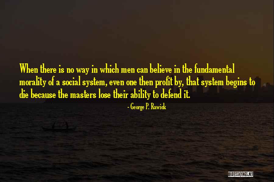 Imperiosalsero Quotes By George P. Rawick Imperiosalsero Quotes By George P. Rawick