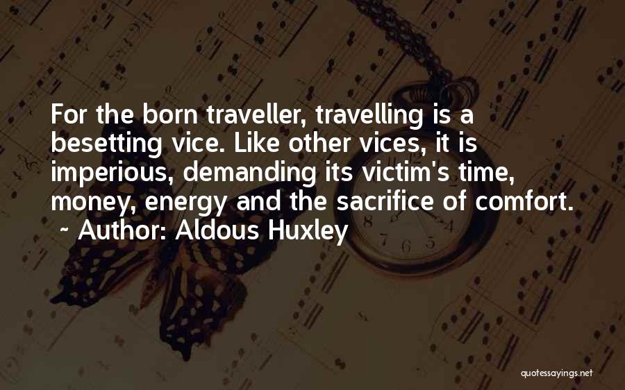 Imperious Quotes By Aldous Huxley