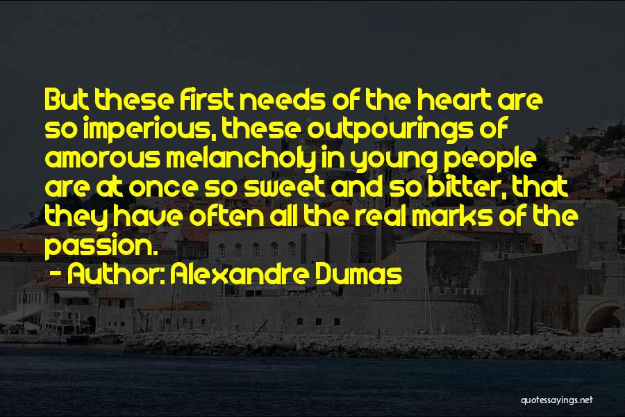 Imperious Quotes By Alexandre Dumas