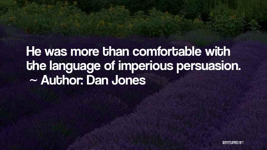Imperious Quotes By Dan Jones