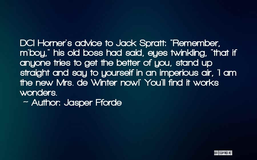 Imperious Quotes By Jasper Fforde