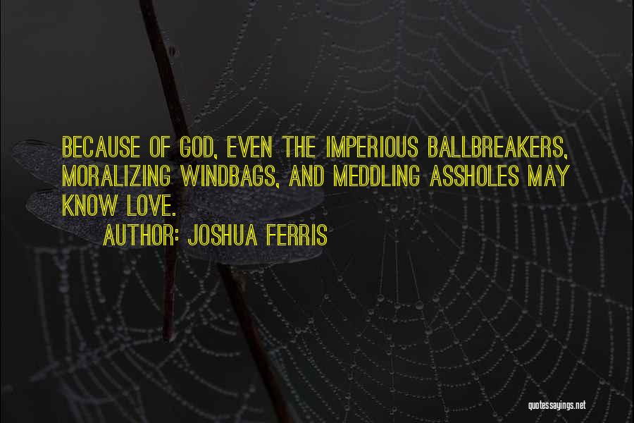 Imperious Quotes By Joshua Ferris