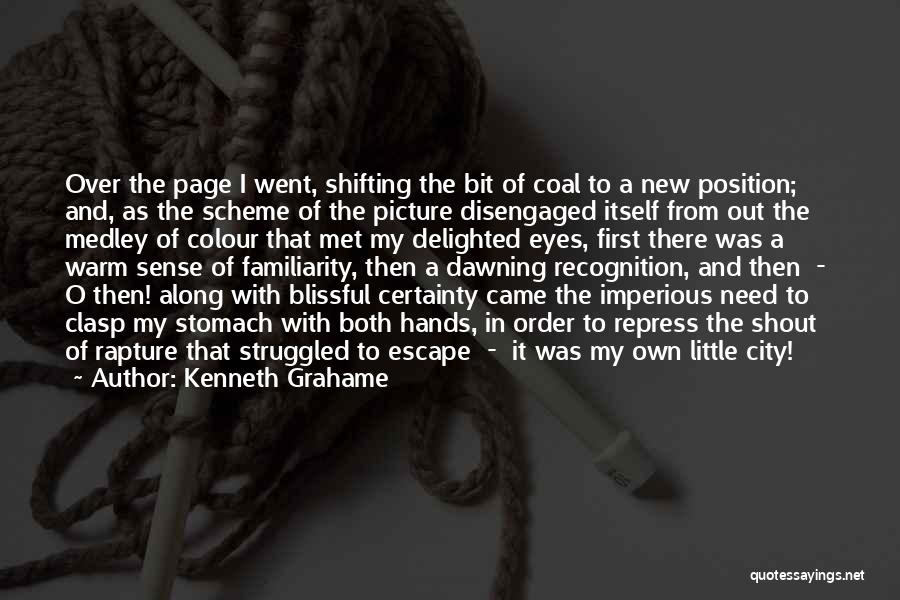 Imperious Quotes By Kenneth Grahame