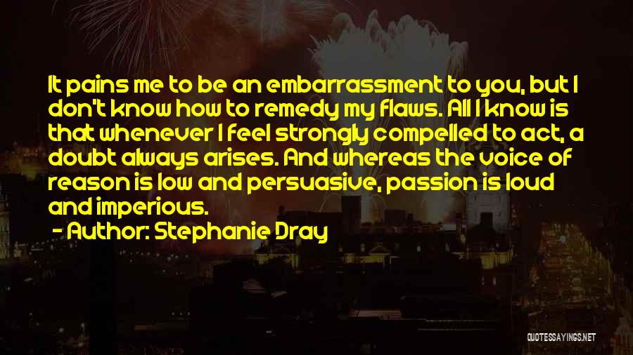 Imperious Quotes By Stephanie Dray