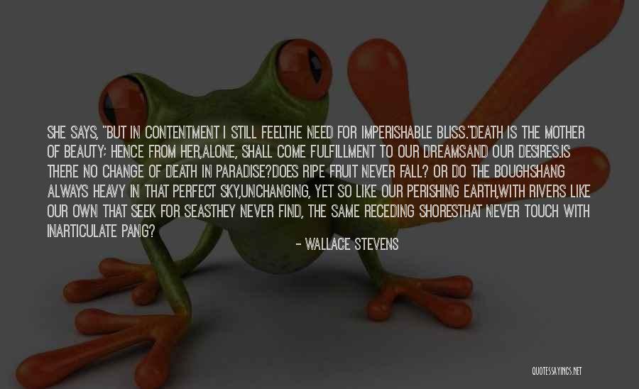 Imperishable Beauty Quotes By Wallace Stevens Imperishable Beauty Quotes By Wallace Stevens