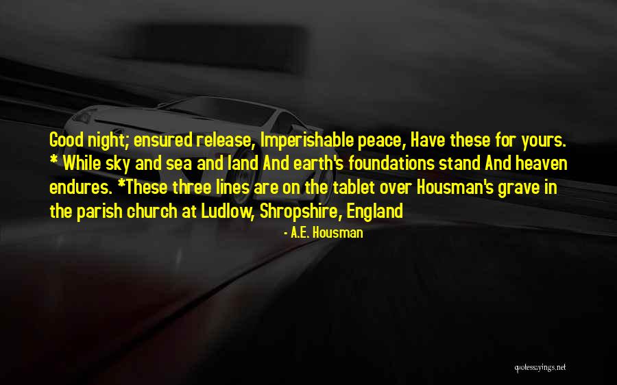 Imperishable Quotes By A.E. Housman