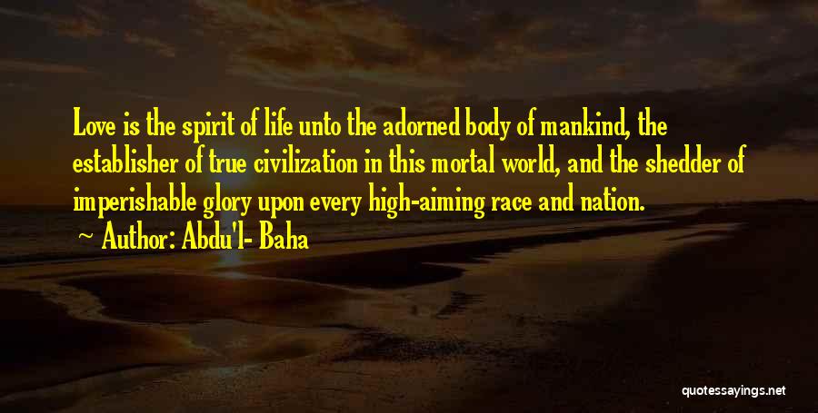 Imperishable Quotes By Abdu'l- Baha