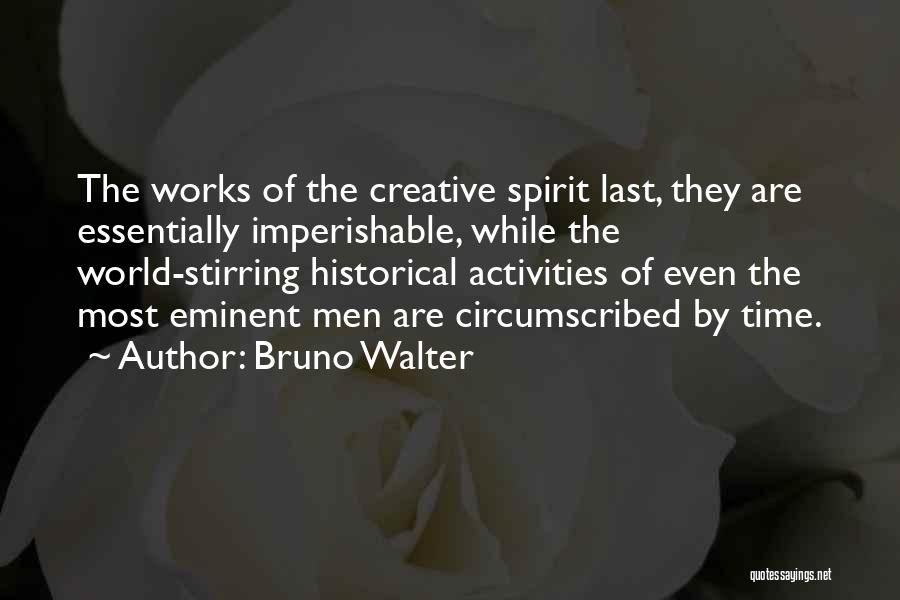 Imperishable Quotes By Bruno Walter