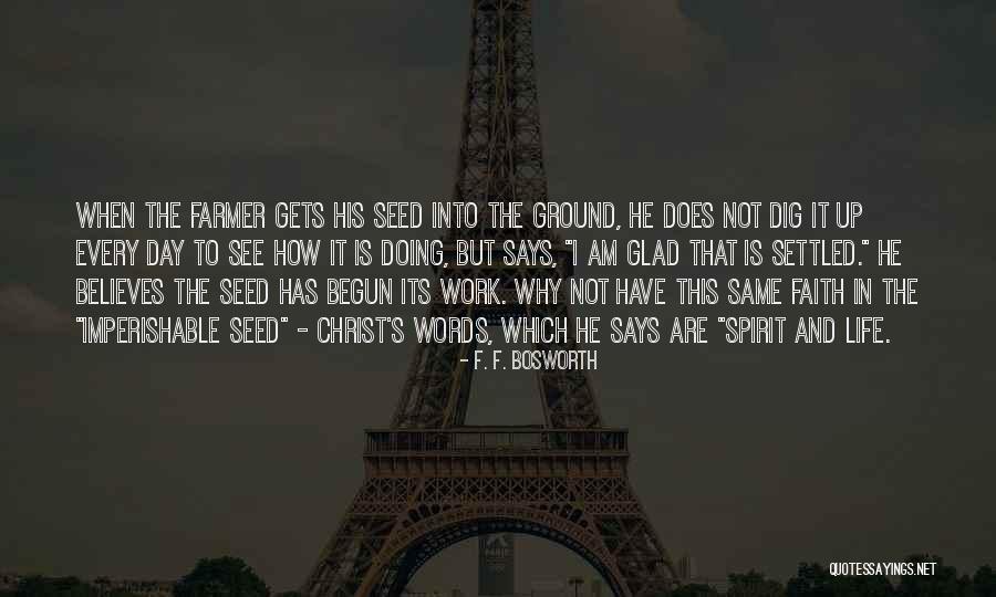 Imperishable Quotes By F. F. Bosworth Imperishable Quotes By F. F. Bosworth