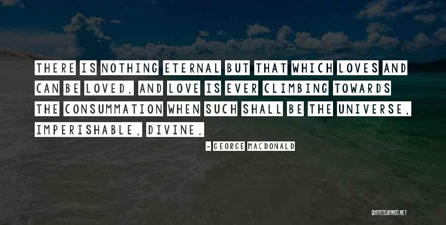 Imperishable Quotes By George MacDonald