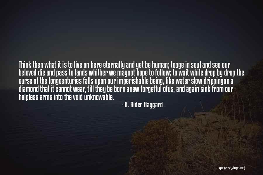 Imperishable Quotes By H. Rider Haggard